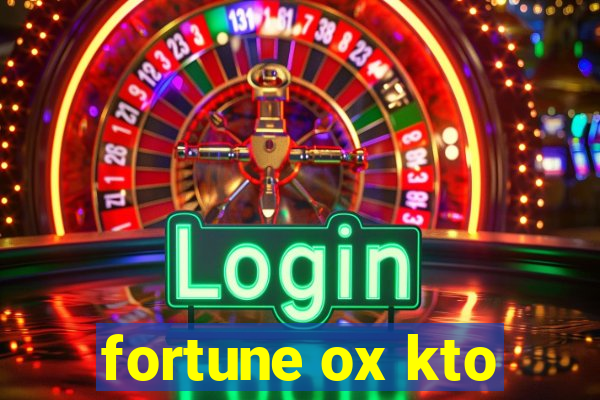 fortune ox kto